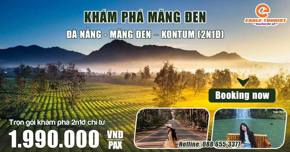 Tham khảo tour khám phá Măng Đen - Kontum với nhiều điểm đến cực hot